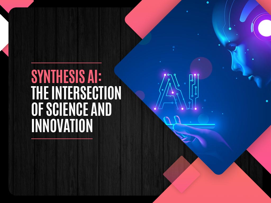 Synthesis AI: The Intersection of Science and Innovation