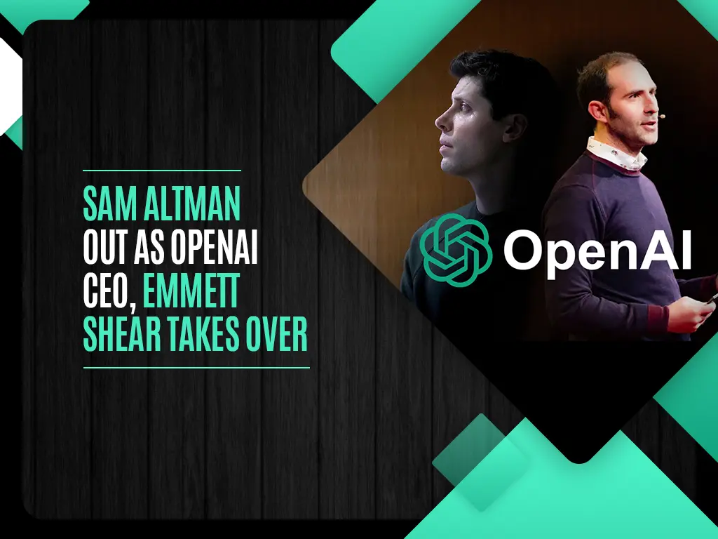 Sam Altman out as OpenAI CEO, Emmett Shear takes over