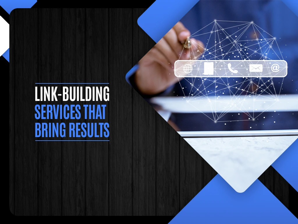Link-Building Services That Bring Results
