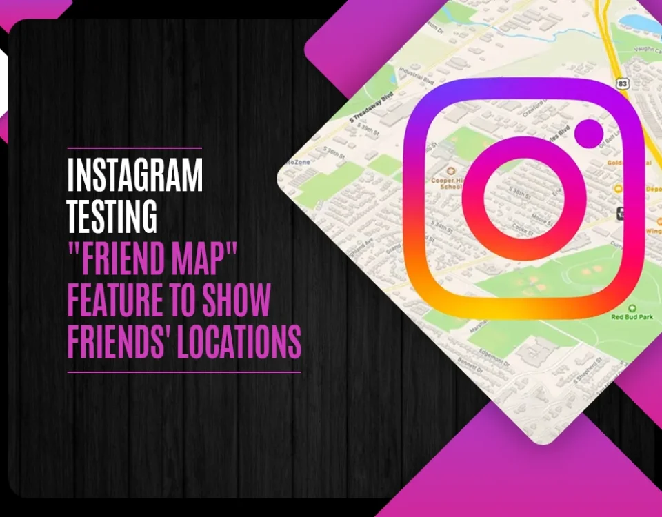 Instagram Testing Friend Map Feature to Show Friends Locations