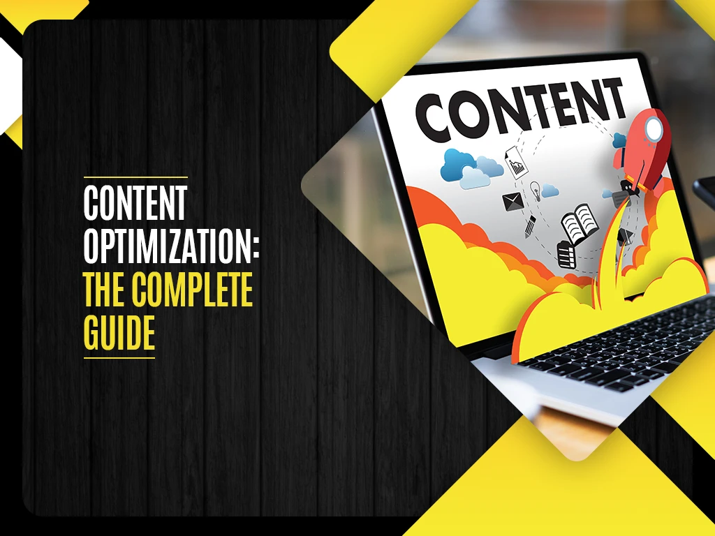 Content Optimization - The Complete Guide