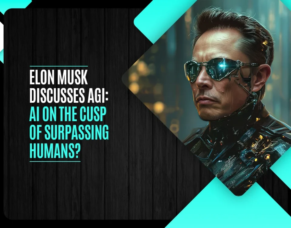 Elon Musk discusses AGI - AI on the Cusp of Surpassing Humans