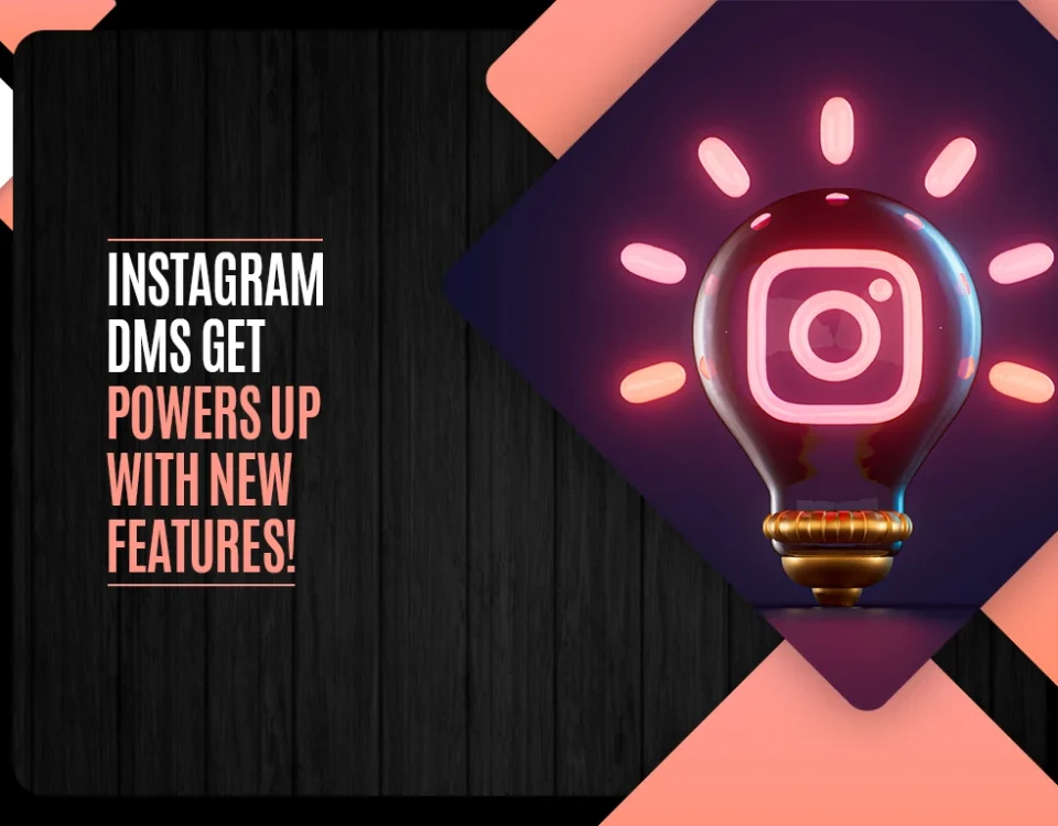 Instagram DMs Get Powers Up with New Features