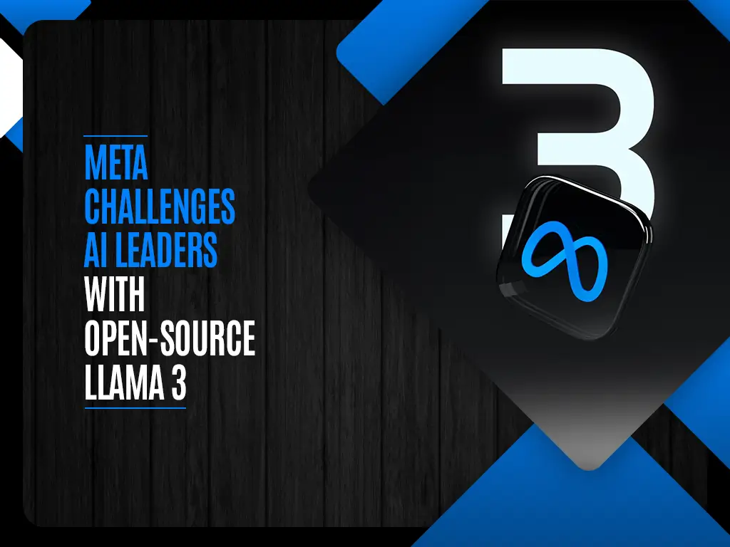 Meta Challenges AI Leaders with Open-Source Llama 3