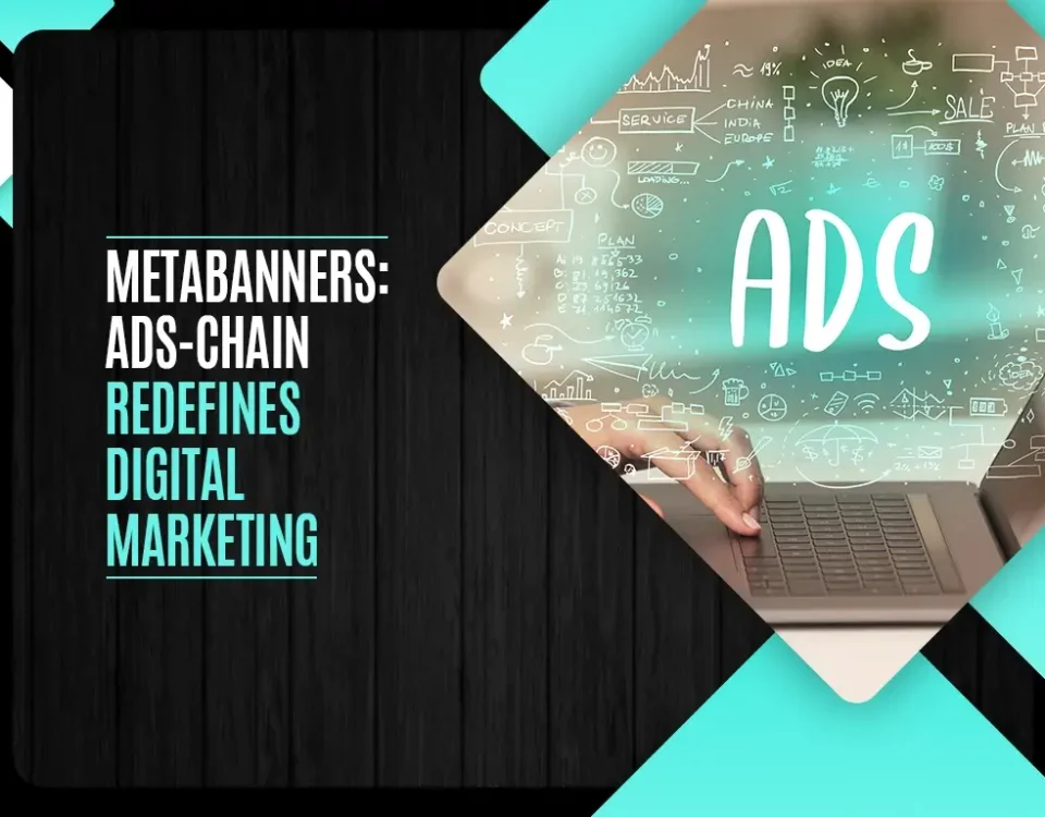 MetaBanner - Ads-Chain Redefines Digital Marketing