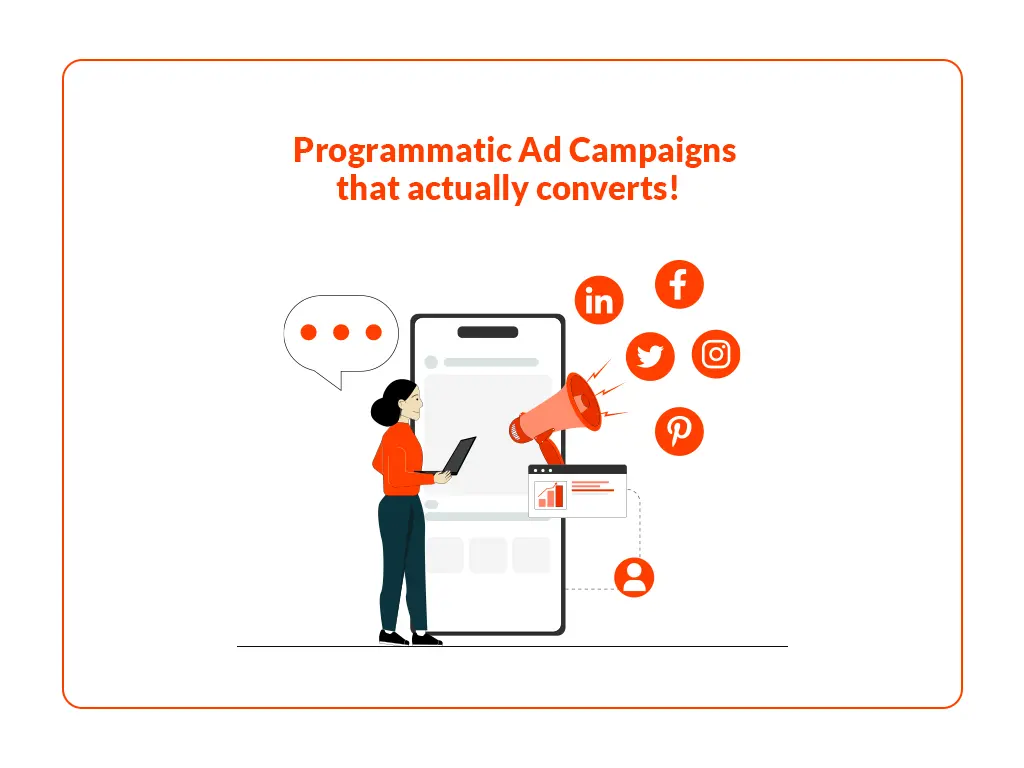 Programmatic Ad Campaigns that actually converts