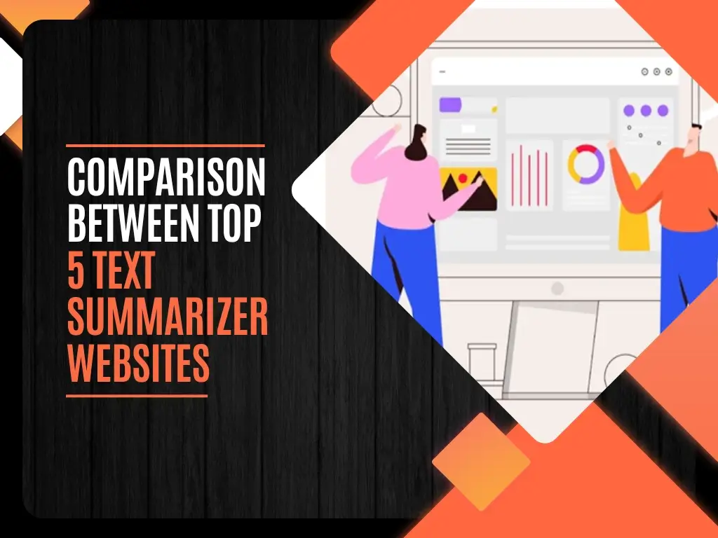 Comparison Between Top 5 Text Summarizer Websites